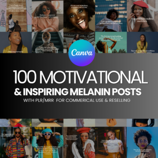 100 Motivating & Inspiring Melanin Posts PLR/MRR