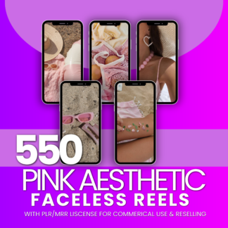 550 Pink Aesthetic Faceless Reels, Pink Photo Post, Faceless Digital Marketing with PLR & Master Resell Rights